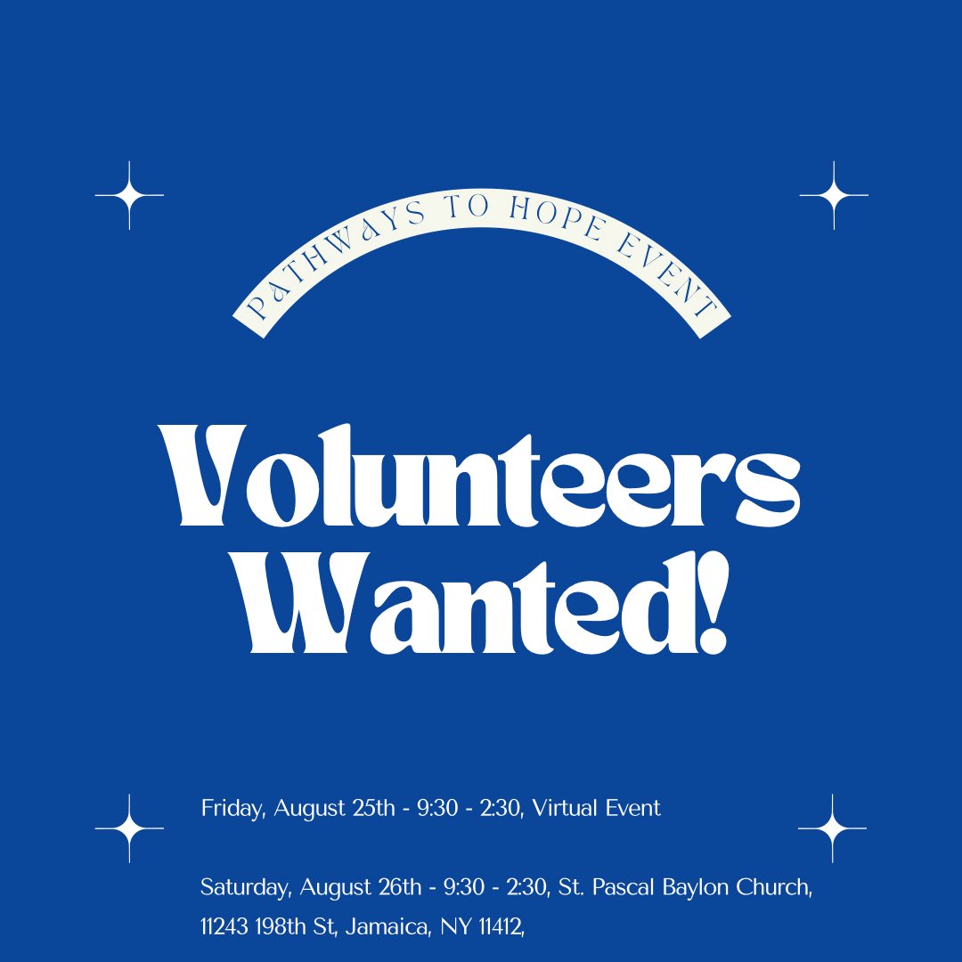 We need YOU! Volunteers wanted for our Pathways to Hope Event! Details to follow……
