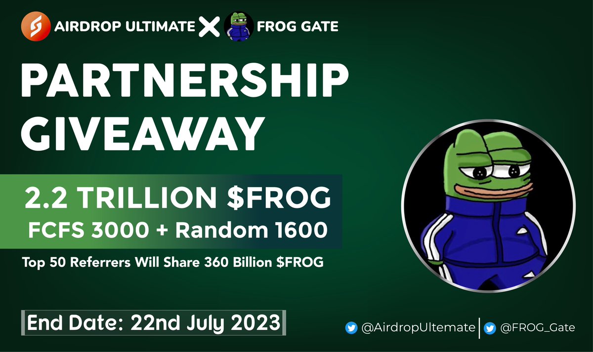 🥳 FROG Gate X Airdrop Ultimate #Giveaway 

🏆 Prize Pool «» 2.2 Trillion $FROG

✅ Follow <a href="/AirdropUltemate/">Airdrop Ultimate</a> &amp;
@FROG_Gate 
✅ Like, RT &amp; Tag 3 Friends
✅ Complete #Gleam⤵️
gleam.io/Qna8c/frog-gat…

⏳ Ends 22nd July

#FROGGate #Airdrop #Giveaway #Crypto #Meme #ETH $FROG #FROG