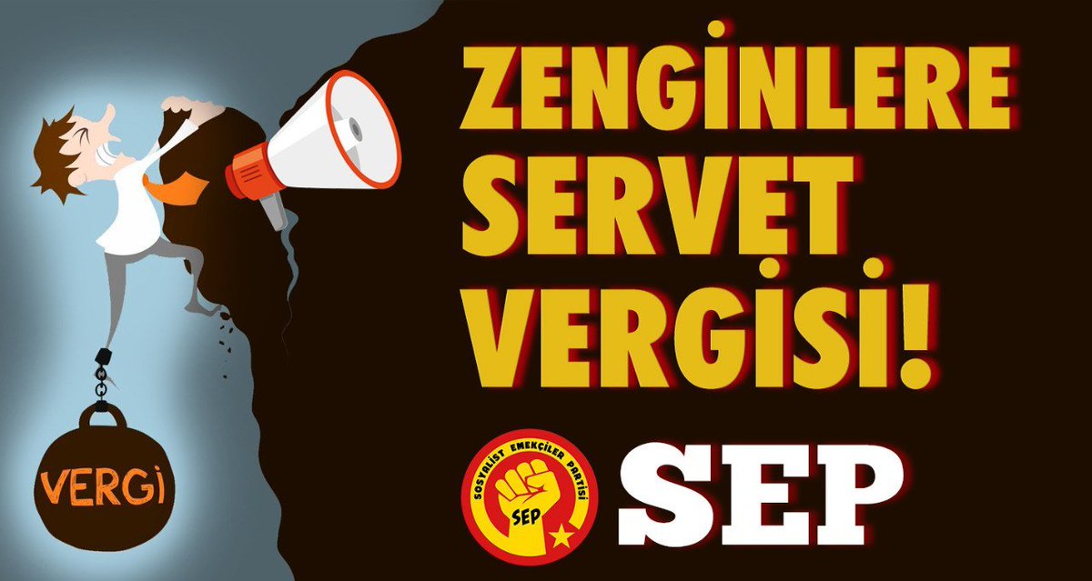 Emekçilerin mücadele programını sınıf mücadelesinin güncel talepleri ile yükseltmek zorundayız.    

Halkın boğazını sıkan vergi yükü karşısında her geçen gün semiren patronlardan SERVET VERGİSİ alınsın!     

Toplumsal muhalefet emekçi merkezlerinde, yoksul mahallelerde