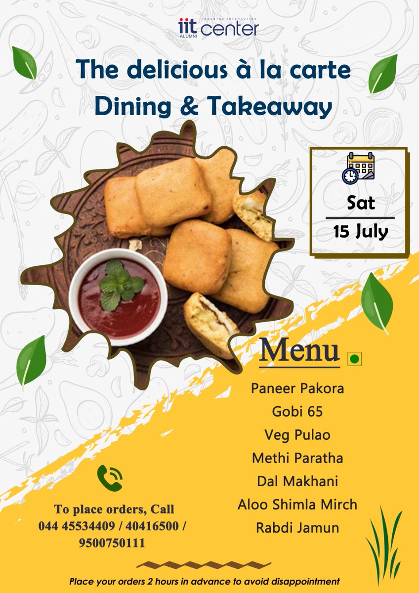 The delicious À la carte Dining & Takeaway for Saturday 15th Jul 2023 To place orders, call 044-45534409 / 9500750111 Video map to IITAIIC youtu.be/qvoE48ss7w4 #alacarte #takeaway #iitalumni #alumnichennai #IITAIIC #alumnicenterchennai #iit #iim #iitmadras #Jul23 #iitindia