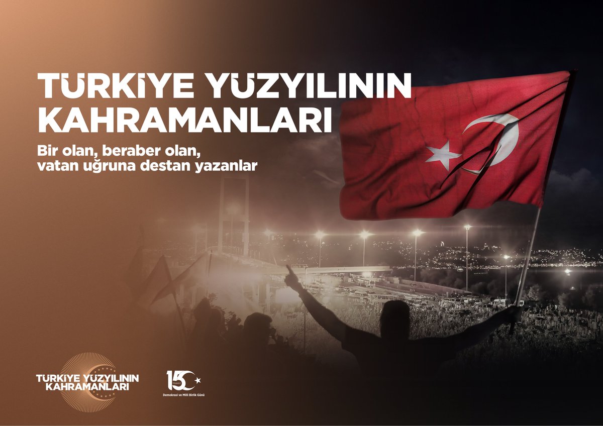 🇹🇷🇹🇷🇹🇷
#TürkiyeYüzyılınınKahramanları 
#15Temmuz