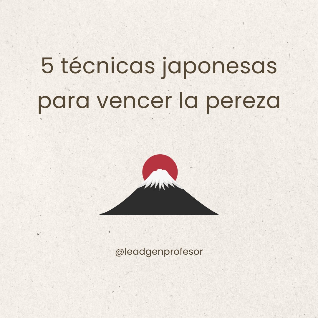 5 técnicas japonesas para vencer la pereza :