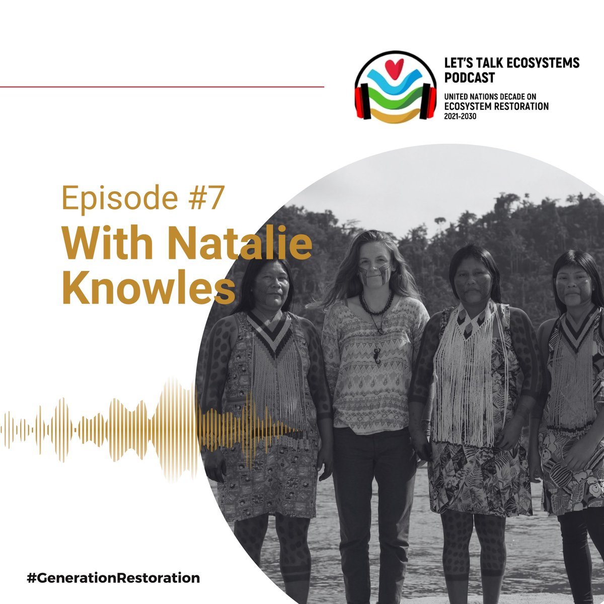 Decade2Restore's tweet photo. Hear from #GenerationRestoration in our #LetsTalkEcosystems podcast! 🎙️
Conservationist Natalie Knowles shares her experiences of working with the #Kayapo in #Brazil, their essential role in conserving #biodiversity & more in this episode: https://t.co/ktsao79OO4 https://t.co/GFRRvh1ibl