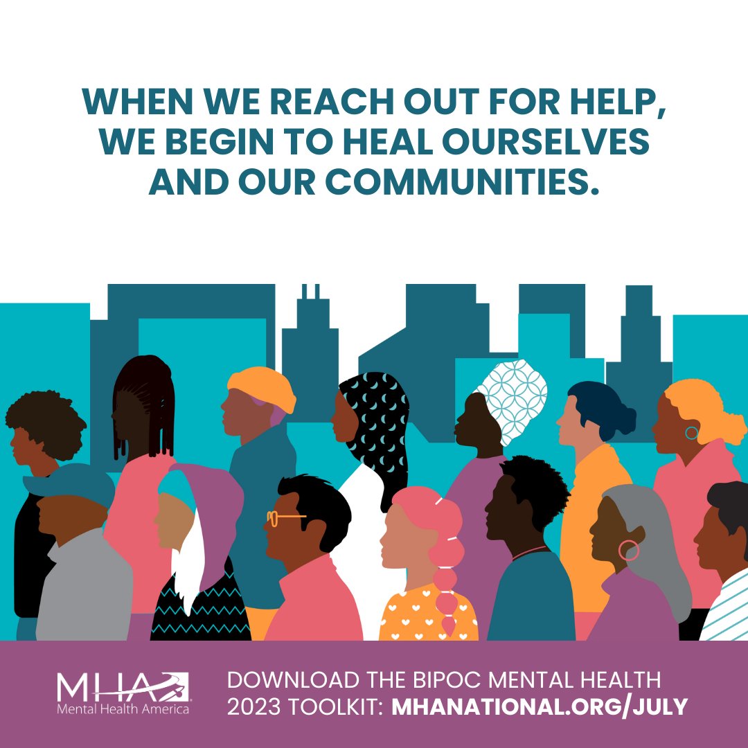 When we reach out for help, we begin to heal ourselves AND our communities. Take a free #mentalhealth test at mhascreening.org. #BIPOCMentalHealth