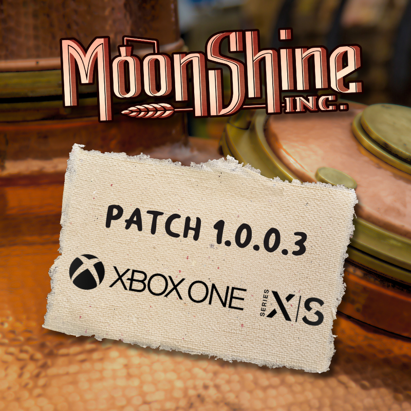 #PATCH 1.0.0.3 is live, on #Xbox consoles. 
Be sure to update your game and check out the full #PatchNotes list on our dedicated Discord Server: discord.gg/WMKV9kztNV 

Moonshine Inc. is available on #XboxOne and #XboxSeriesXS : bit.ly/xbox-ms

#IndieGames #GameFix