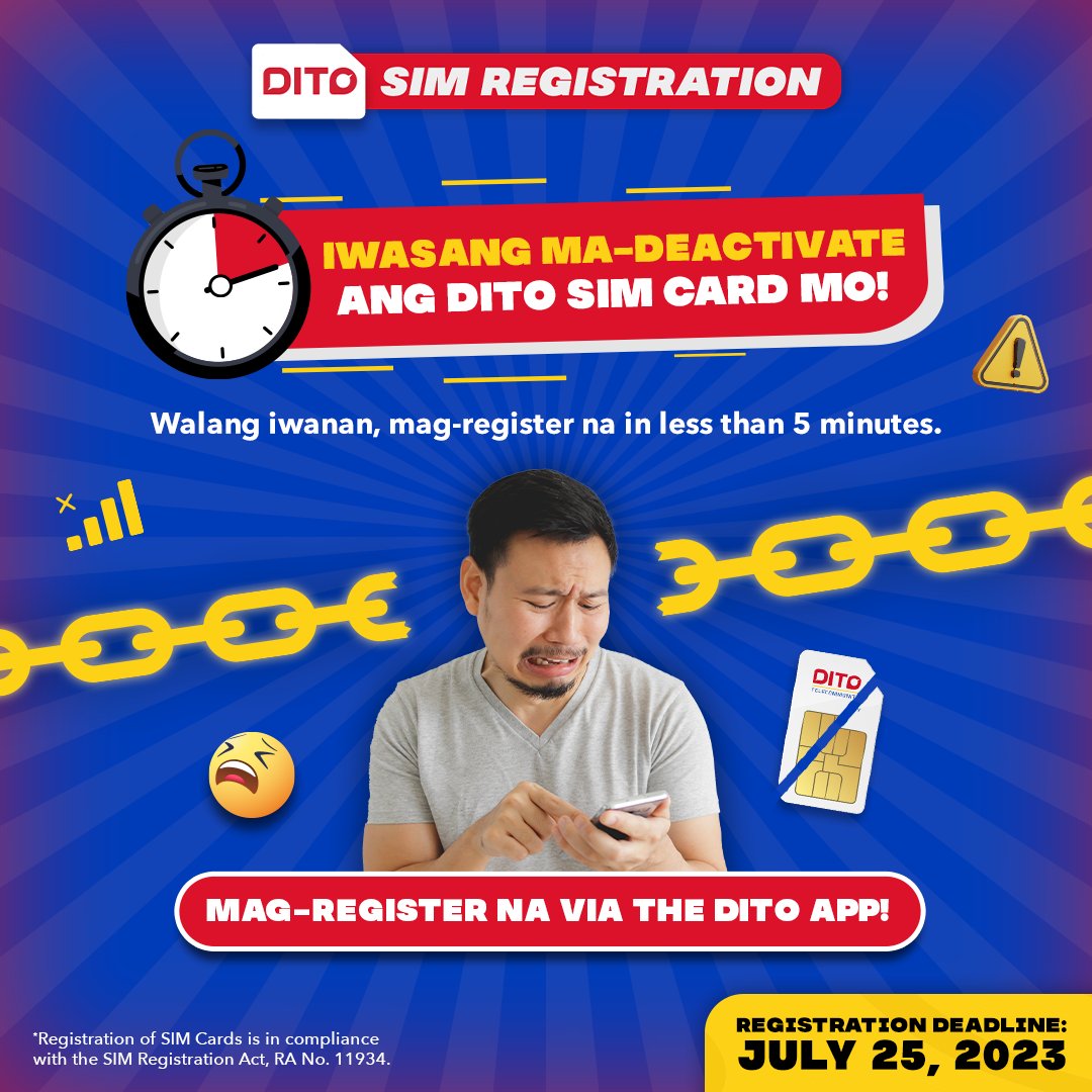 DITOphofficial's tweet photo. Ilang araw na lang, ma-dedeactivate na ang SIM Card mo! π° βDi ka na makakagamit ng mobile data, calls, at texts! β οΈ
βWag hayaang masayang ang iyong DITO number! Walang iwanan, mag-register na sa DITO App in less than 5 minutes: https://t.co/f9hpa12Nbq
#RegisterDITO https://t.co/KIrFUvuWOv