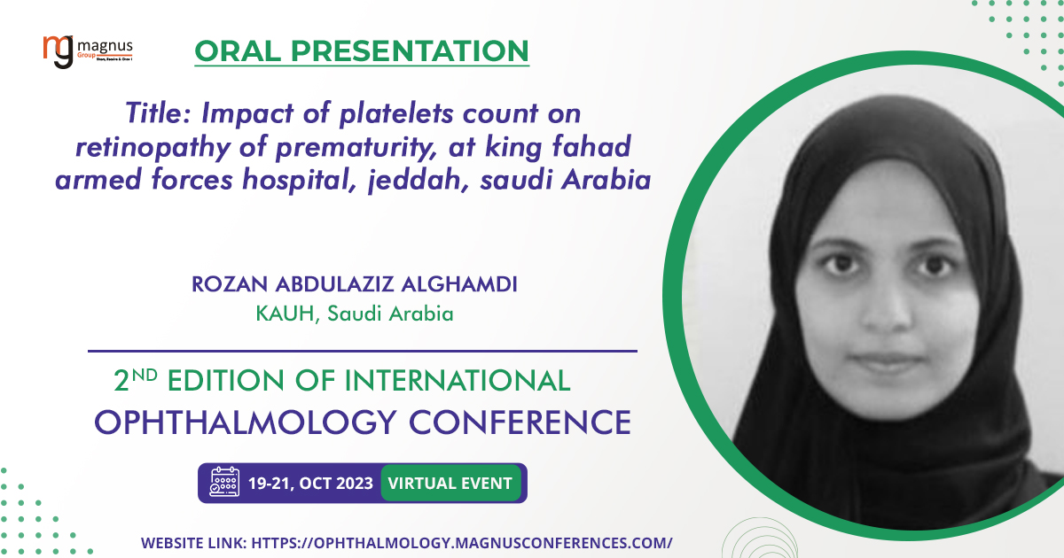 OphthalmicEvent's tweet photo. #Rozan_AlGhamdi from KFAFH, Saudi Arabia as #Poster_Presentation at #IOC2023 organized by @magnus_group

📆 October 19-21, 2023
☎ 1 (702) 988-2320
📲 +1 (779) 429-2143
For more details
Visit: https://t.co/EVZp2bintB https://t.co/ciUMPo9XGT