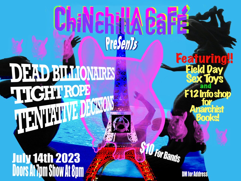 cafechilla's tweet photo. concert Fri 14 July @DeadBillionairz Tight Rope Tentative Decisions also sex 👨‍❤️‍👨and anarchy 🏴 https://t.co/gFfTIHlVHi