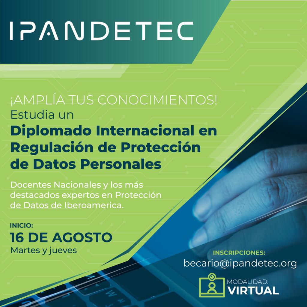 ipandetec's tweet photo. Diplomado Internacional en Regulación de la Protección de Datos Personales 📱

📆 6 de agosto
🕕6.00 - 9.00 martes y jueves 
👩🏽‍💻 Modalidad: virtual y asincrónica

Profs Nacionales e Internacionales

Para más información, favor escribir a becario@ipandetec.org

#SomosIpandetec https://t.co/qDGb6Q08AZ