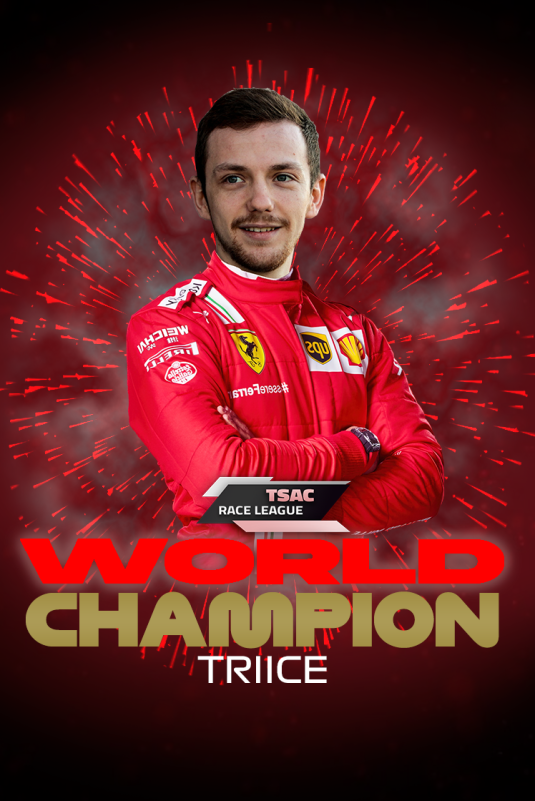 Ein Rennen vor Ende der 4. #TSAC Saison dürfen wir den 4. Fahrerweltmeister bekanntgeben. 
Nach 
<a href="/SuXeDu/">SuXeDu</a> 
<a href="/Loyalldo11/">TheLoyalldo</a> 
und 
<a href="/Cool92T/">Tomahawk</a> 
hört der neue Weltmeister auf den Namen TRiicE!

Fantastische Saison von dir, mehr als verdient!
Herzlichen Glückwunsch von der gesamten #TSAC!
