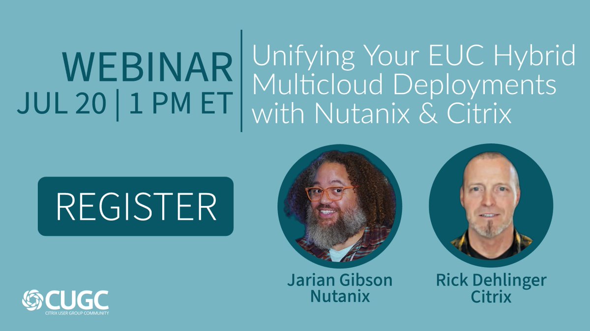 myCUGC's tweet image. REGISTER NOW: @JarianGibson &amp;amp; @rickd4real join forces to talk about unifying your EUC hybrid multicloud deployments with @nutanix &amp;amp; @citrix! Thursday, July 20 at 1PM ET at #myCUGC! mycugc.org/events/details…

#cloudsoftwaregroup #euc #webinars #nutanix #citrix