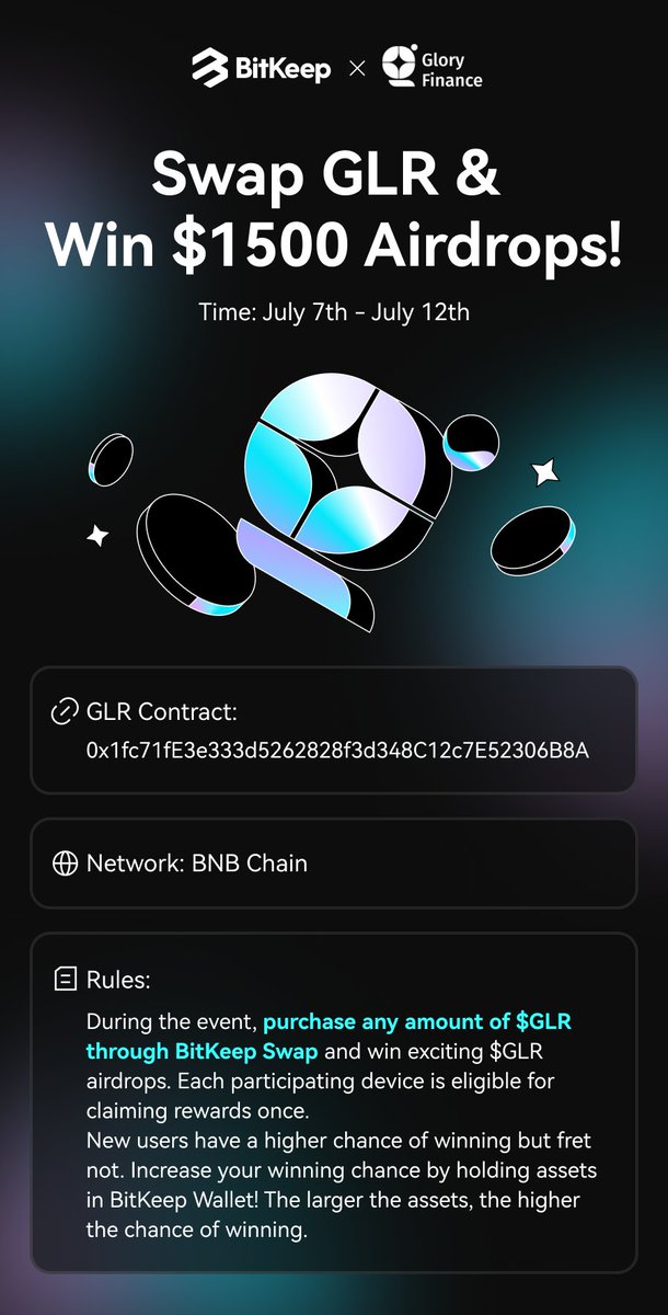 Bitget Wallet Daily 🩵 (@bgwalletdaily) on Twitter photo 🗣️ BitKeep x <a href="/GloryFinanceio/">Glory Finance</a> #Airdrop Giveaway!
⏰ Jul 07 - Jul 12
🏆 Win $1500 worth of $GLR #Airdrops
📝 Buy and amount of $GLR on BitKeep Swap to win + Holding assets for longer in BitKeep Wallet increases your chances of winning!
👀 Don't fade on this! 🗣️ BitKeep x <a href="/GloryFinanceio/">Glory Finance</a> #Airdrop Giveaway!
⏰ Jul 07 - Jul 12
🏆 Win $1500 worth of $GLR #Airdrops
📝 Buy and amount of $GLR on BitKeep Swap to win + Holding assets for longer in BitKeep Wallet increases your chances of winning!
👀 Don't fade on this!