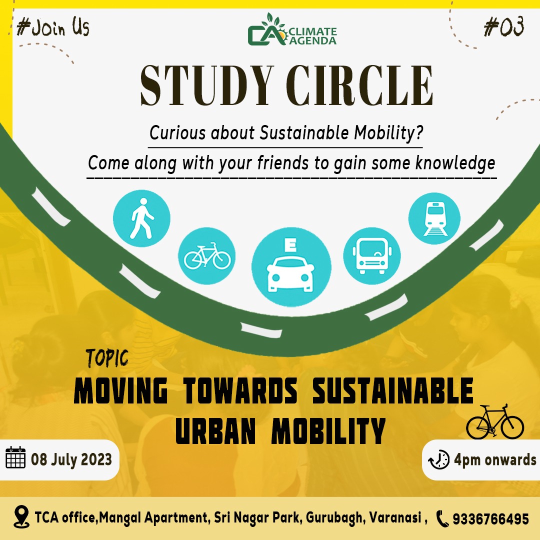 ClimateAgendaa's tweet photo. Inviting you all to the #ThirdSeries of the #StudyCircle on the topic "Moving towards Sustainable Urban Mobility" on 8th July 2023 to gain some more knowledge, views and build a better understanding of the same.
#joinus #sustainable #sustainablemobility #climateagenda https://t.co/TTmbPCdn11