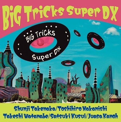 TOWER_Online's tweet photo. 【ご予約受付中♪】

BiG TriCks
『BiG TriCks Super DX』
近未来を予感させる美しくも妖艶なサウンドとグルーヴ！
ジャンルを超え縦横無尽に超絶プレイを繰り広げるバンドのファースト・アルバム！

https://t.co/zaDc1KjtQx

🉐ポイント10%還元中の今なら300pt還元
#タワレコジャズ #BiGTriCks https://t.co/GGzMyh5Bzz