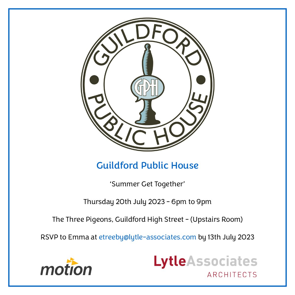 GUILDFORD PUBLIC HOUSE

Join us for the Guildford Public House ‘Summer Get Together’ at The Three Pigeons Pub, Guildford High Street on Thursday 20th July, from 6-9pm.

<a href="/motioninsight/">Motion</a> 
#architects #construction #surrey #guildford #networking #guildfordpublichouse #consultants