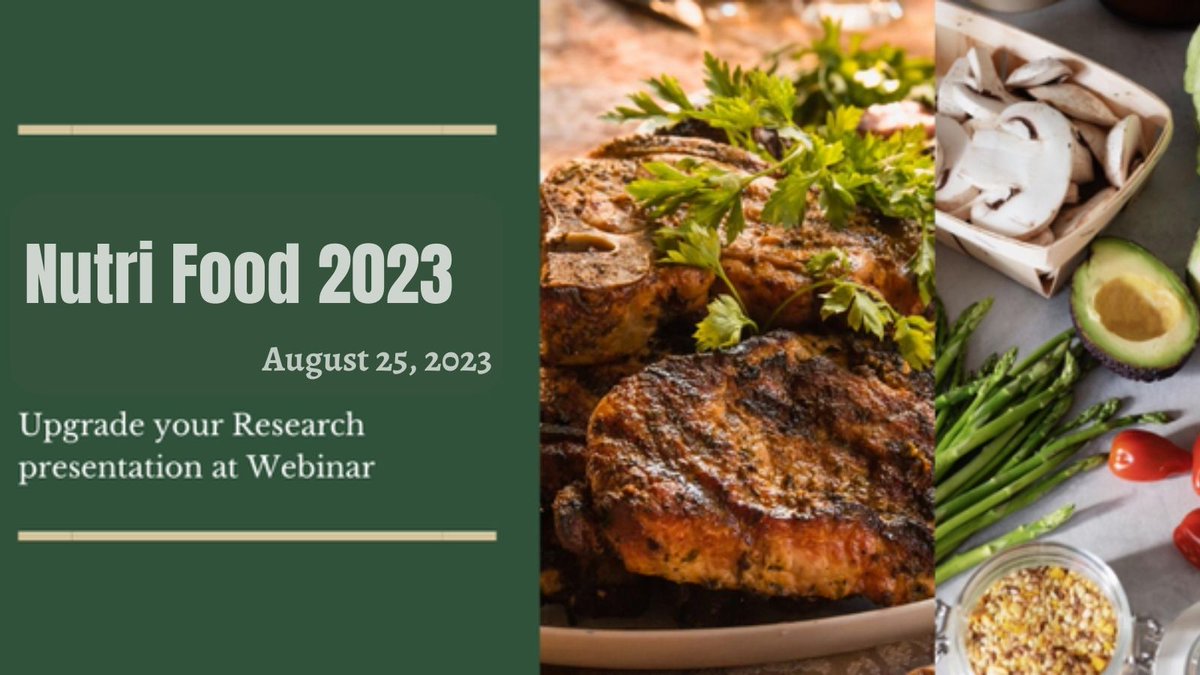 JonasNova3's tweet image. Upgrade your research into virtual webinar on Nutri Food 2023

#foodsecurity #foodie #Submityourabstract #webinar #virtualevent