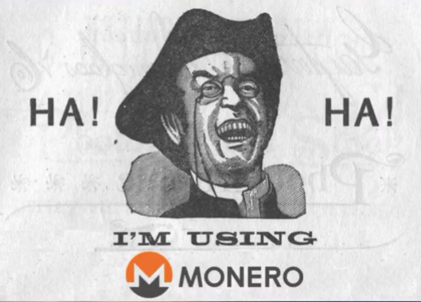 Ha! Ha! I'm using monero.