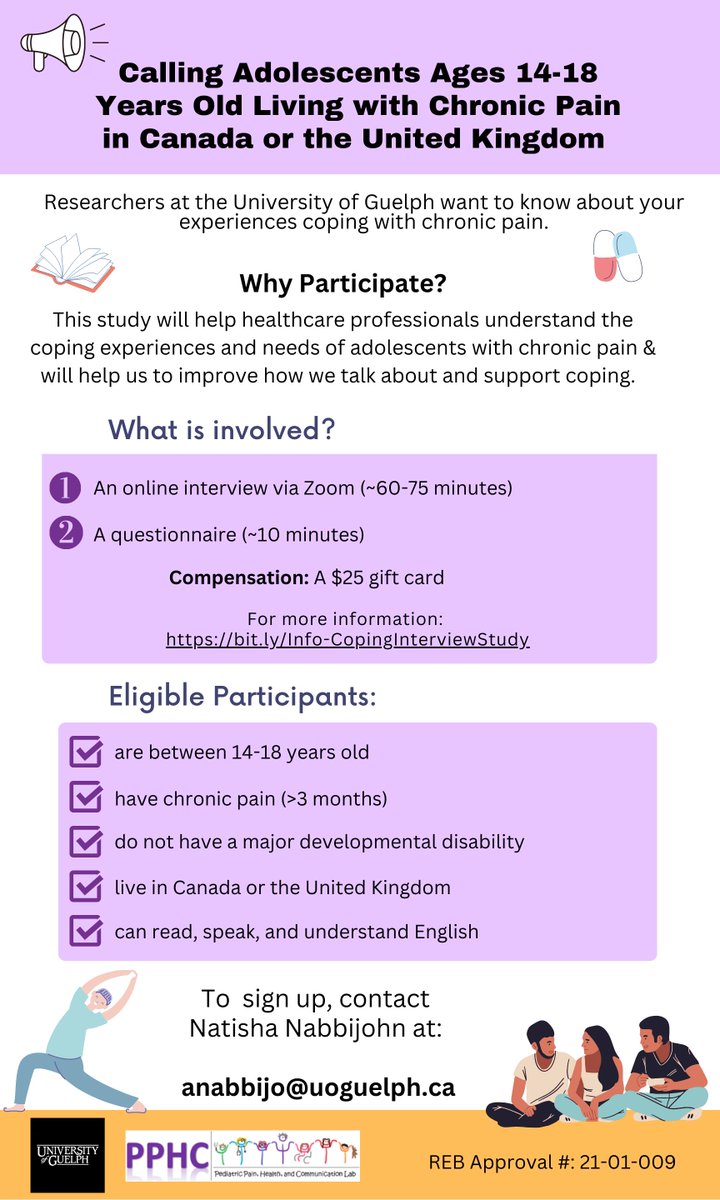 A. Natisha Nabbijohn (@annabbijohn) on Twitter photo 📢Inviting youth with #ChronicPain to tell us about their #Coping perspectives and experiences!
Participate if you:
- Are 14-18 years old
- Have pain for > 3 months
- Live in Canada or the UK
- Can converse and read English
To sign up, please email: anabbijo@uoguelph.ca 📢Inviting youth with #ChronicPain to tell us about their #Coping perspectives and experiences!
Participate if you:
- Are 14-18 years old
- Have pain for > 3 months
- Live in Canada or the UK
- Can converse and read English
To sign up, please email: anabbijo@uoguelph.ca