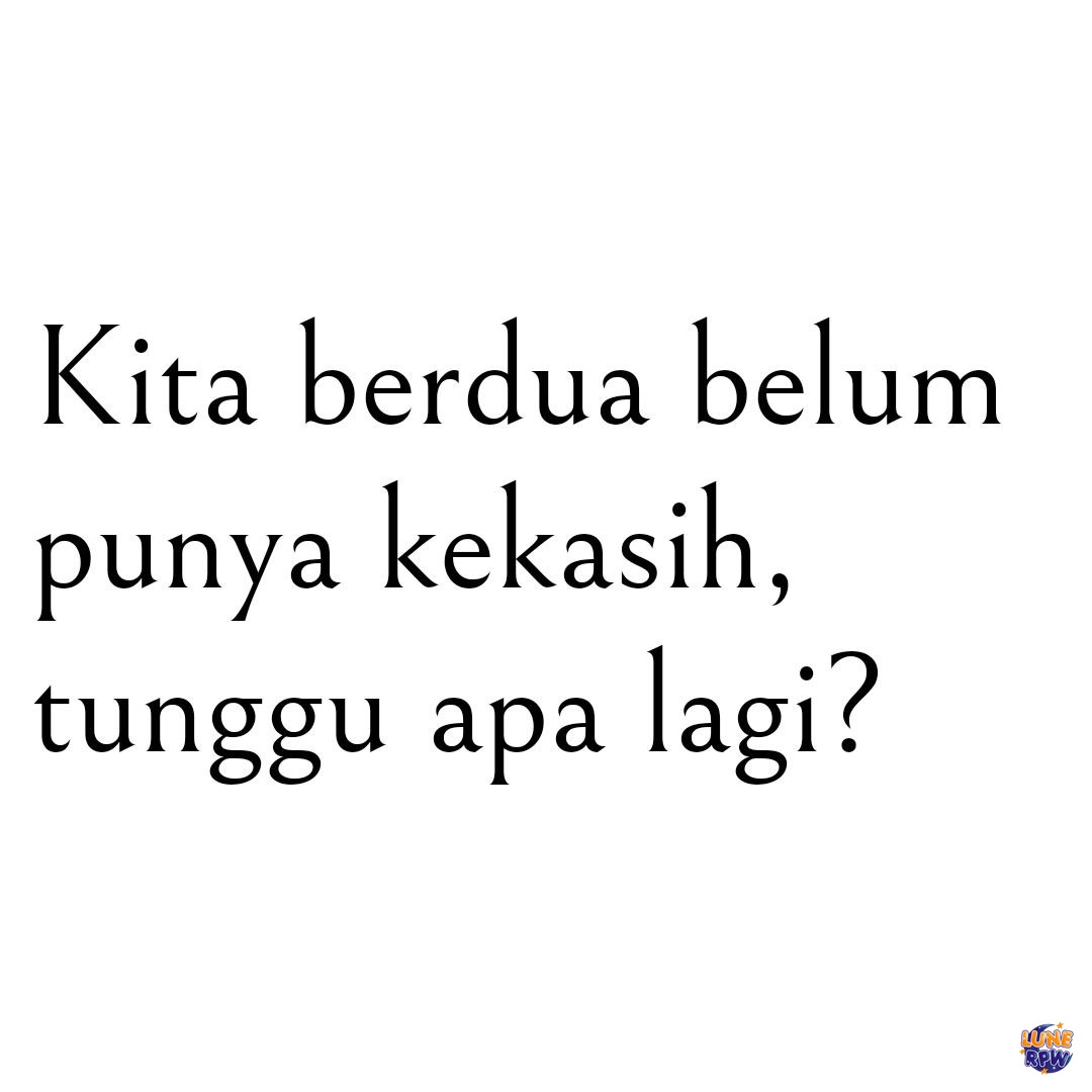 nunggu apa lagi si, udah kode bgt ini.

BURUAN DEH NIKAHIN AKU!