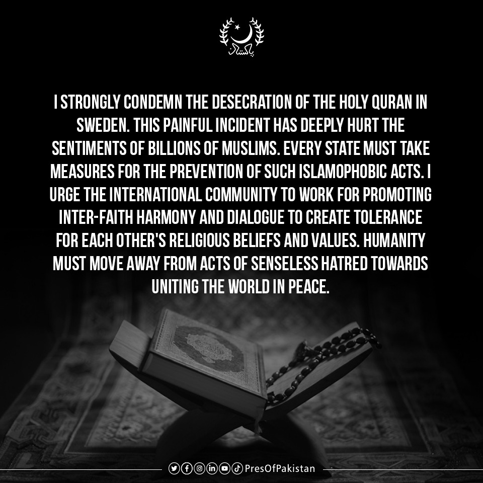 RaufWassi's tweet photo. I strongly condemn the desecration of the Holy Quran in Sweden. This painful incident has deeply hurt the sentiments of billions of Muslims. Every state must take measures for the prevention of such Islamophobic acts.
#HolyQuran https://t.co/i6bPJpmgbx