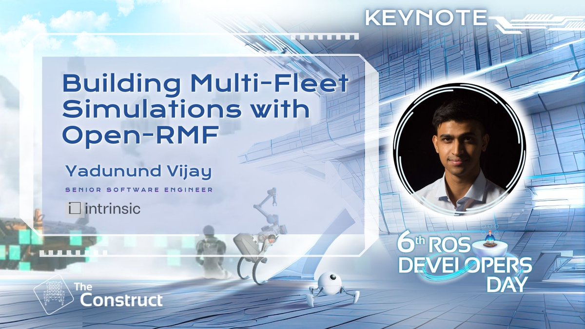 _TheConstruct_'s tweet image. Excited for #ROSDevDay! 🤖Join us as Yadunund Vijay, the keynote speaker, presents an incredible #ROS project on &quot;Building #multi-fleet simulations using #Open-RMF.&quot; Don&apos;t miss out on this must-attend event! ROSDevDay.com🚀

 #ROSDevDay #Conference #Robotics