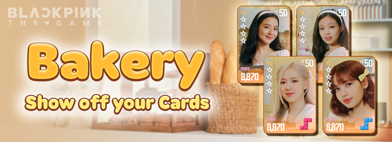 BPTG_OFFICIAL's tweet photo. [🍞] "Bakery" Card Screenshot Event

Calling all Producers with a "Bakery" photocard filled with warmth and savory aroma!

Quote this tweet with a screenshot of your photocard for a chance to win 5 Event Gacha Tickets!

Please come visit BLACKPINK's Bakery🥐

🔗Details | https://t.co/OwNNfJk2PB

#BPTG #BLACKPINK #블랙핑크 #블랙핑크더게임 #blackpink_the_game #bptg_in_your_area