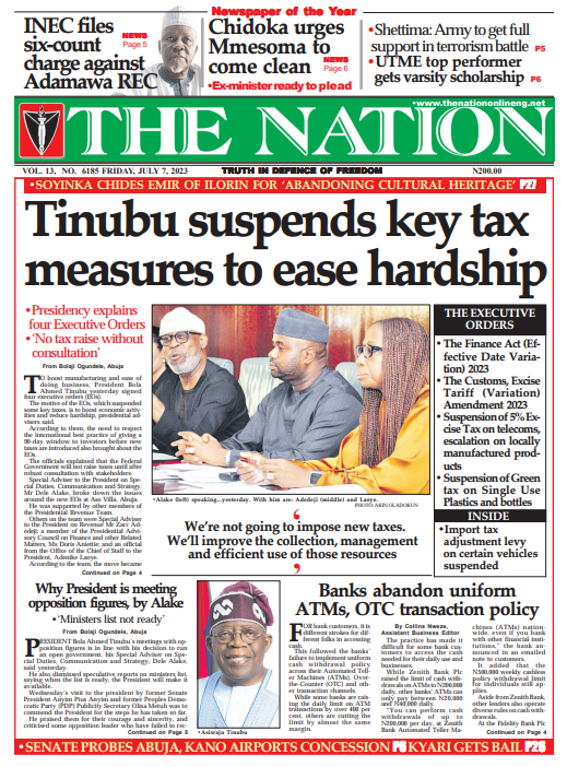 TheNationNews's tweet photo. The Nation Newspaper
#FridayHeadlines
7th Of July, 2023

1. Tinubu suspends key tax measures to ease hardship - https://t.co/1M2RB4QUCF

2. Why President is meeting opposition figures, by Alake - https://t.co/EFkVTgh3el

3. Tinubu will harmonise collection, not raise taxes - https://t.co/7y3uwe7CXm