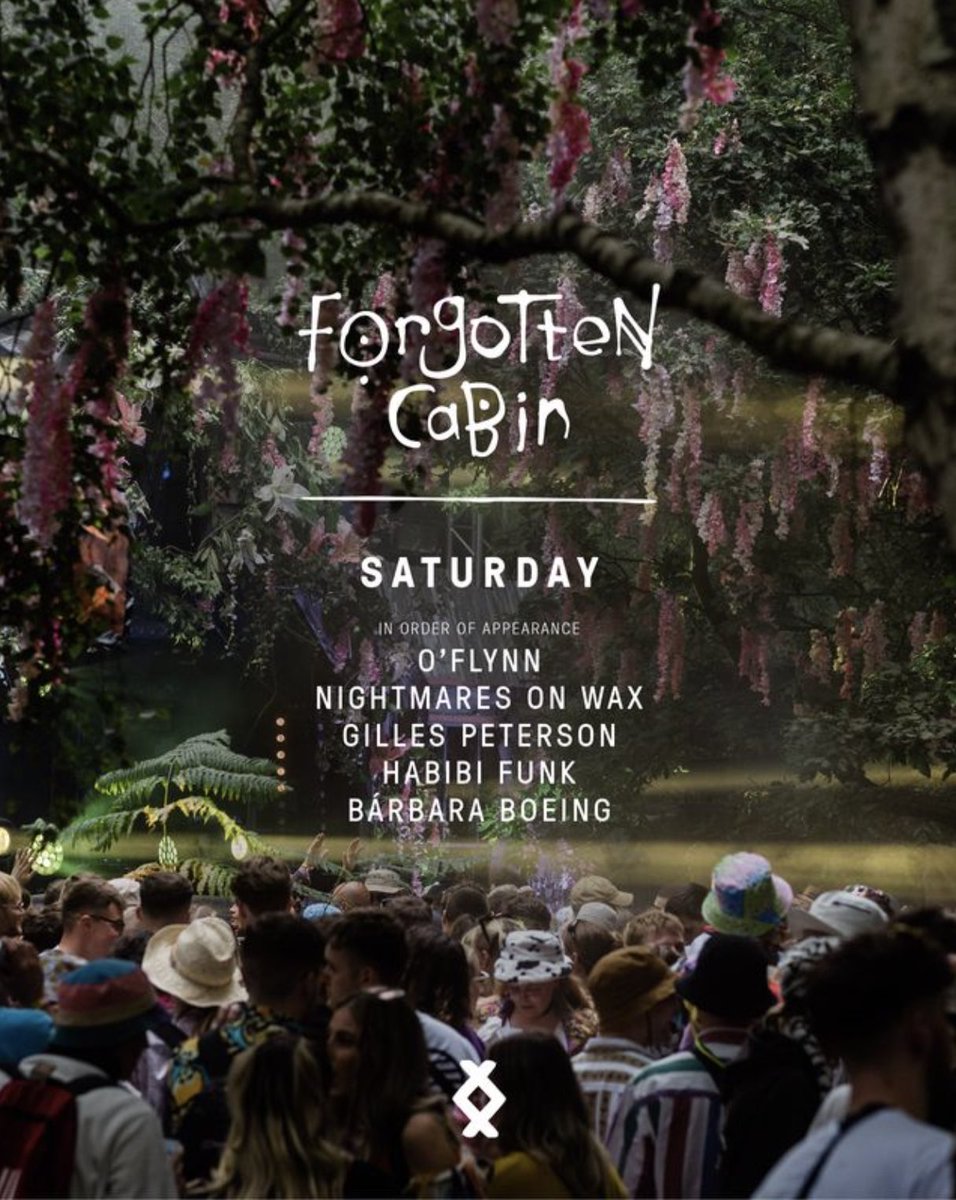 Where will your journey take you? This is Saturday at the Forgotten Cabin... 🌲🌺🌲 @Oflynnmusic @nightmaresonwax @gillespeterson @Habibi_Funk