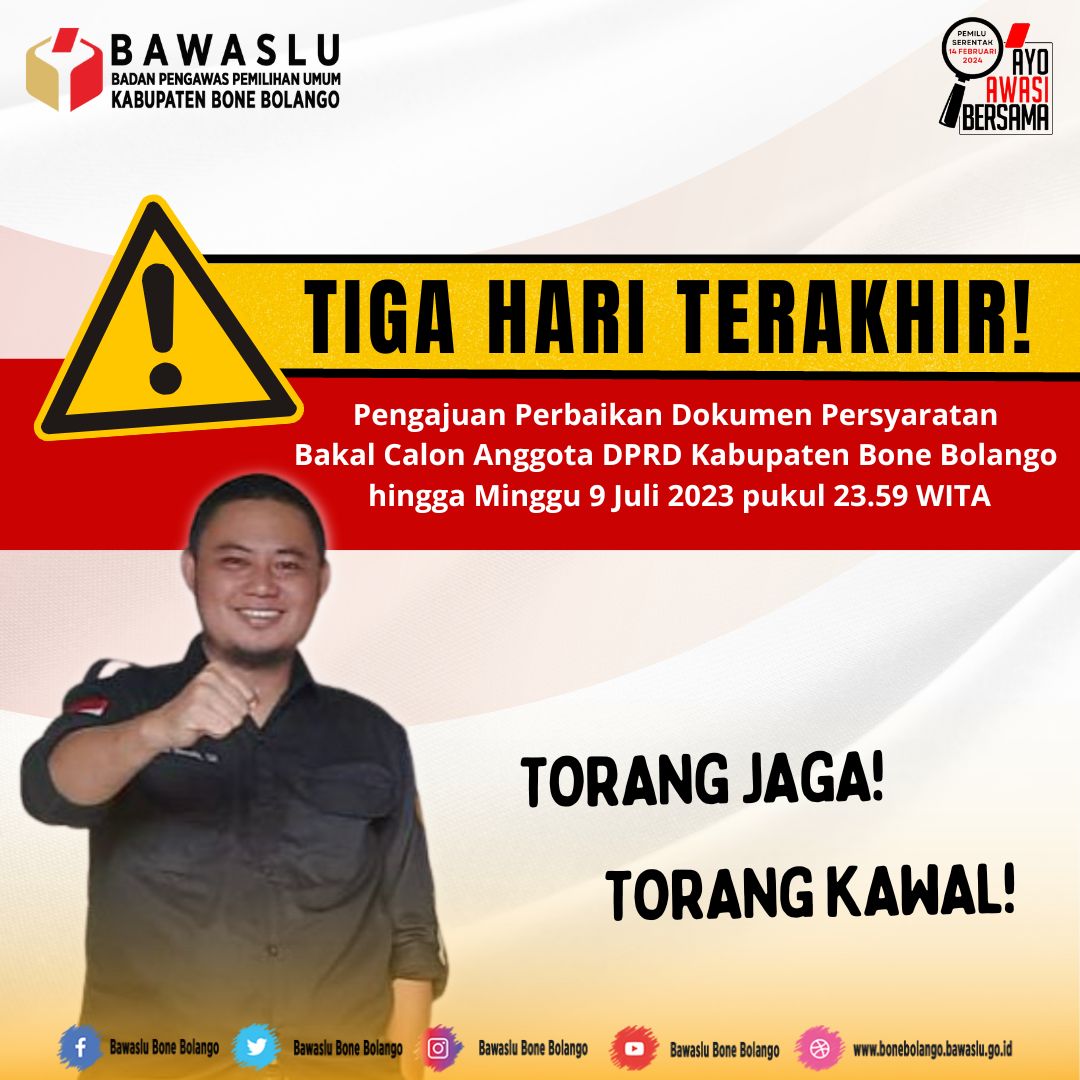 BwsBoneBolango's tweet photo. Tersisa 3 hari jadwal Pengajuan Perbaikan Dokumen Persyaratan Bakal Calon Anggota DPRD Kabupaten Bone Bolango hingga 9 Juli 2023 pukul 23.59 WITA. Bawaslu Kabupaten Bone Bolango mengawal setiap proses tahapan dalam Pencalonan Bakal Calon Anggota DPRD Kabupaten Bone Bolango https://t.co/nGt0XfBqSC