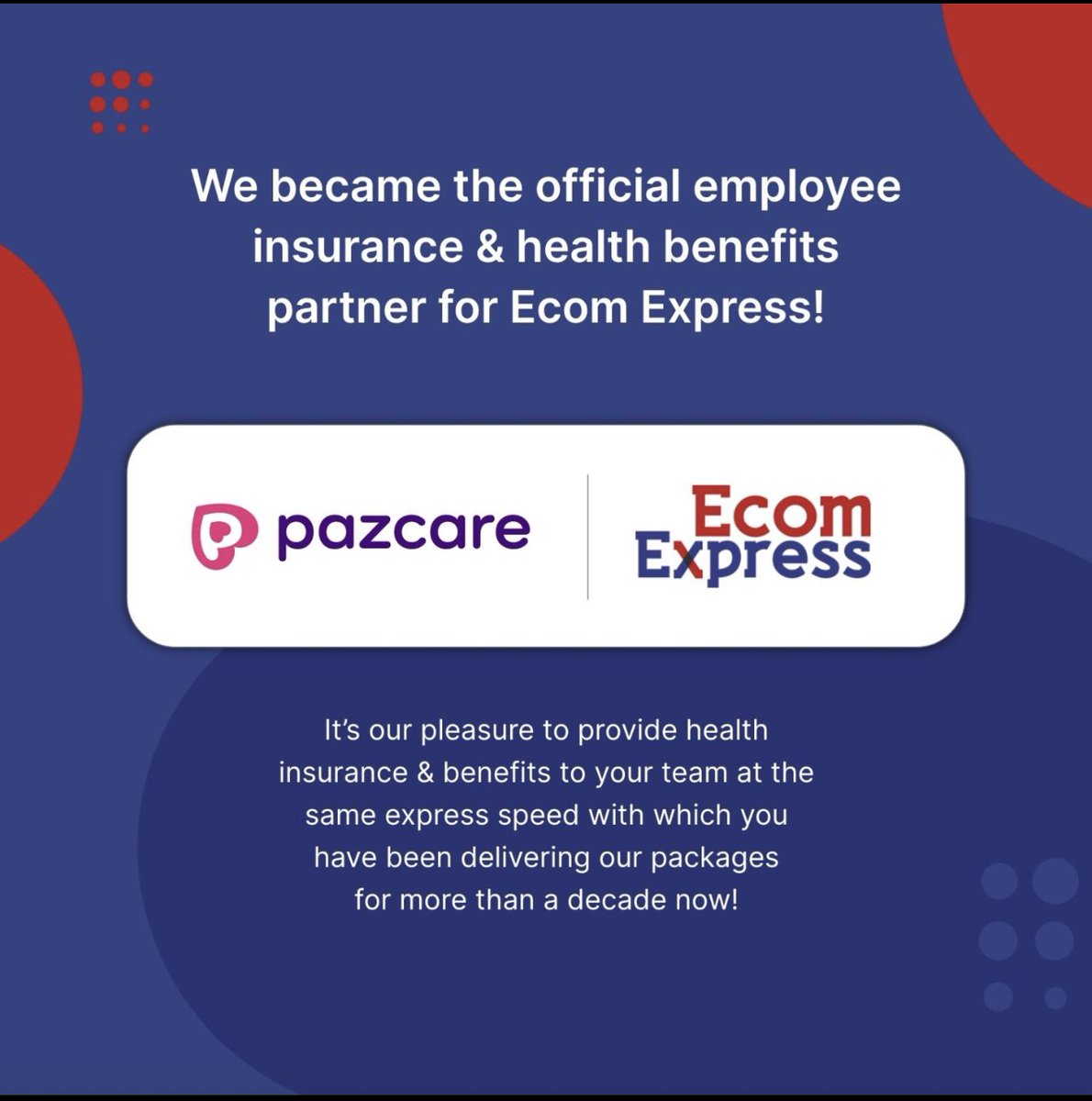 Super excited to share that one of the India’s largest logistics companies Ecom Express Limited is using Pazcare 🎉 

Grateful for the opportunity to serve their team of 15000+ employees.

Onto delivering the best in class insurance & benefits to employees, one company at a time