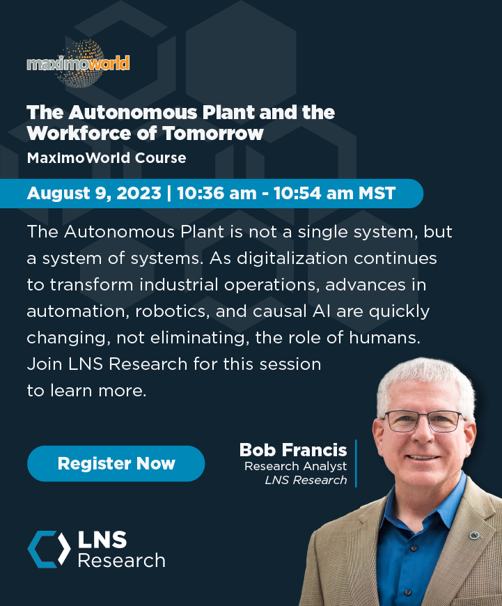 LNSResearch's tweet photo. IX Leaders (120% over Followers) are currently engaged in an #Autonomous Plant initiative. Join @LNSResearch Analyst @BobFrancisB2B at @MaximoWorld to explore how digitization is quickly transforming the Industrial #Operations landscape.

Register Today ➡️ https://t.co/2hF8wEMRe9 https://t.co/9NwRIutbb0