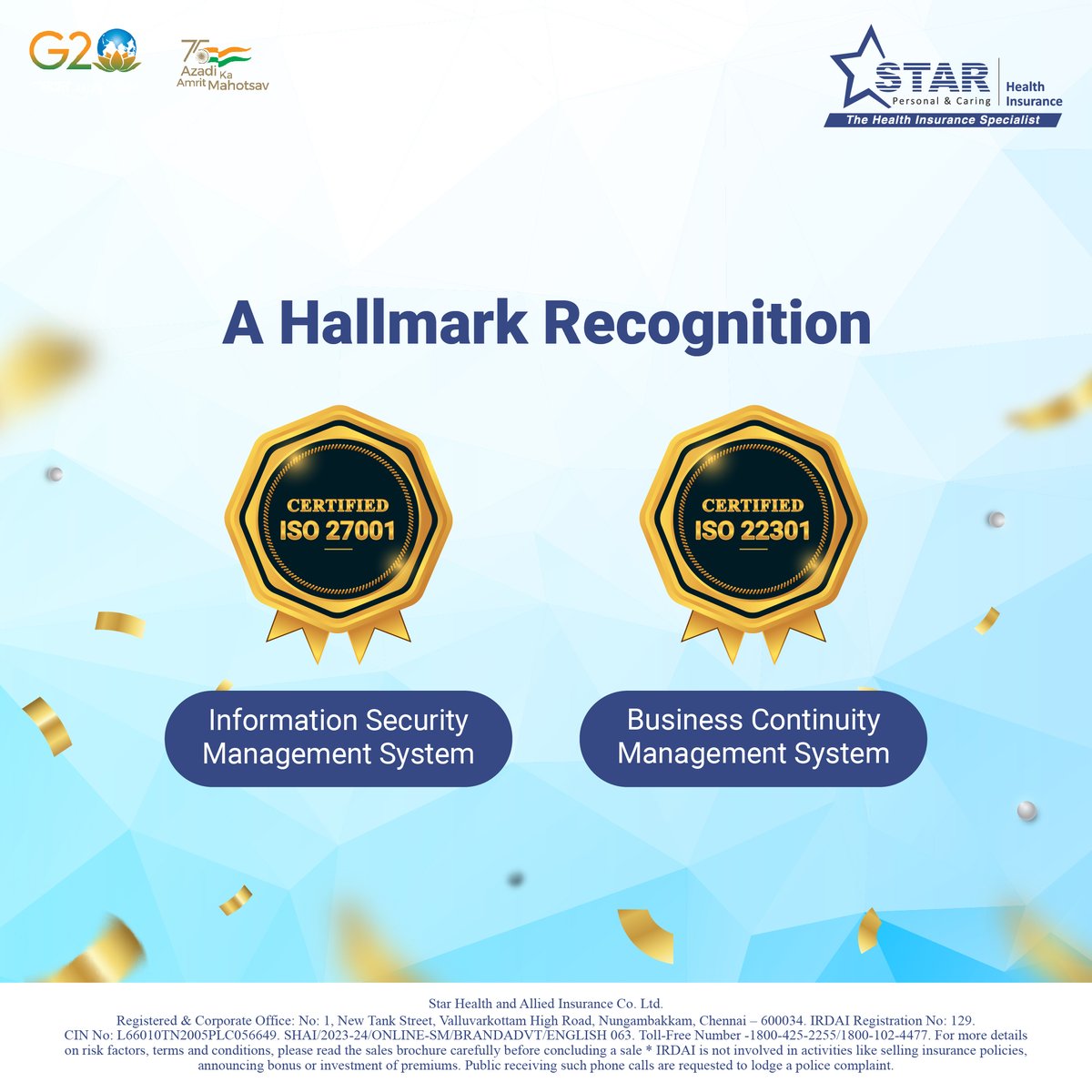 We are thrilled to announce that we have been certified ISO:27001 for Information Security Management System (ISMS) and ISO:22301 for Business Continuity Management System (BCMS). These ISO certifications reaffirm that we have a robust system in place to ensure that critical