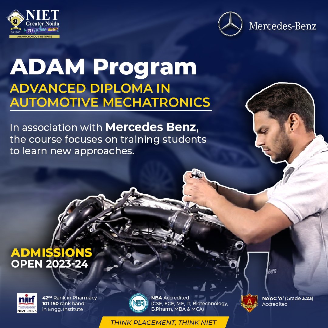 #AdmissionsOpen 2023-24!
Accelerate your #career in the automotive industry with our Advanced Diploma in Automotive Mechatronics (ADAM) Program, in association with #MercedesBenz . 
.
.
#niet #ThinkPlacementThinkNiet #adamprogram #automotivemechatronics #ThinkNIETThinkAhead