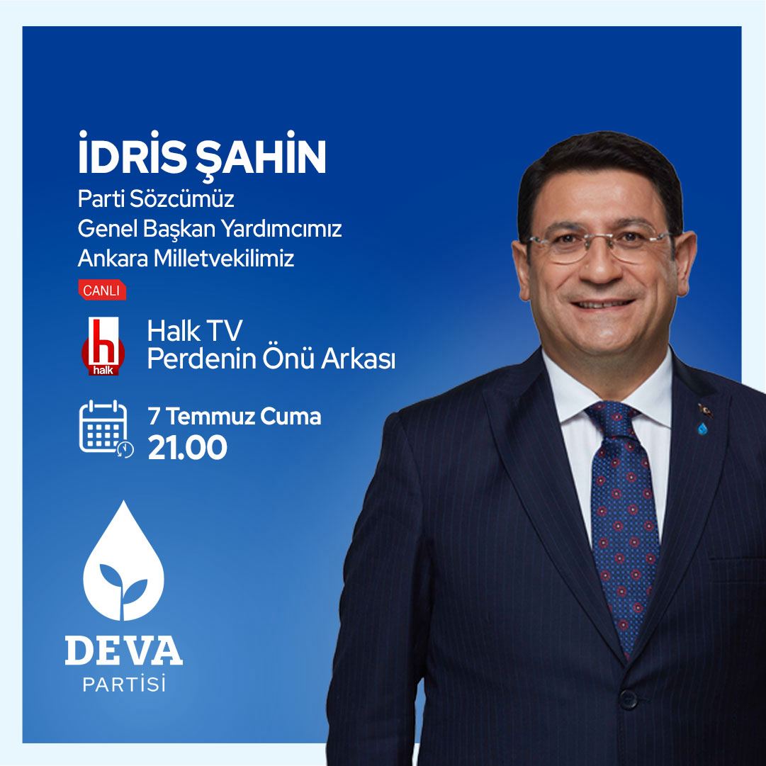 DEVA Partisi (@devapartisi) on Twitter photo 💧🌱Parti Sözcümüz ve Ankara Milletvekilimiz <a href="/avidrissahin/">Av. İdris Şahin</a> 7 Temmuz Cuma,
🗓 BUGÜN
🕰 21.00'de
📺 <a href="/halktvcomtr/">Halk TV</a>’de <a href="/gozdeseker/">Gözde Şeker</a> ile 'Perdenin Önü Arkası' programında gündemi değerlendirecek. 💧🌱Parti Sözcümüz ve Ankara Milletvekilimiz <a href="/avidrissahin/">Av. İdris Şahin</a> 7 Temmuz Cuma,
🗓 BUGÜN
🕰 21.00'de
📺 <a href="/halktvcomtr/">Halk TV</a>’de <a href="/gozdeseker/">Gözde Şeker</a> ile 'Perdenin Önü Arkası' programında gündemi değerlendirecek.