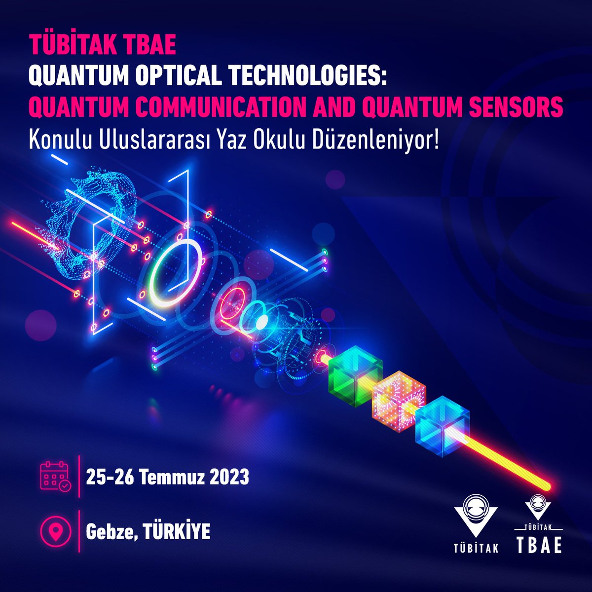 TÜBİTAK Temel Bilimler Araştırma Enstitüsü

Yaz Okulu

“Quantum Optical Technologies: 
Quantum Communication and Quantum Sensors” 

Başvuru için: 👇
tbae.tubitak.gov.tr/tr/haber/quant…