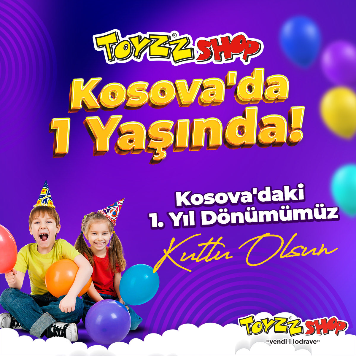 Kosova’daki 1.Yıl Dönümümüz Kutlu Olsun … 🎉🤩 • • #toyzzshop #adresbelli #oyuncakçınızz