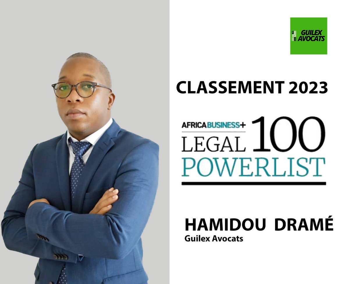AvocatsGuilex's tweet photo. Me Hamidou Dramé, classé à nouveau dans le Top 100 des avocats d’affaires en Afrique  francophone. (1/6) https://t.co/3aOU9Izbce
