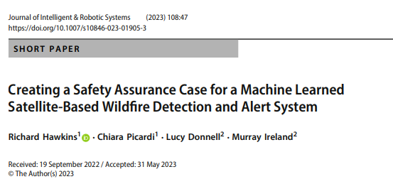 Delighted our paper's published in the Journal of Intelligent &amp; Robotic Systems.

link.springer.com/content/pdf/10…

It describes how we applied AMLAS to create a safety case for ML that detects wildfires. 

Great collaboration with <a href="/craftprospect/">Craft Prospect</a> on an @AAIP_York demonstrator project.