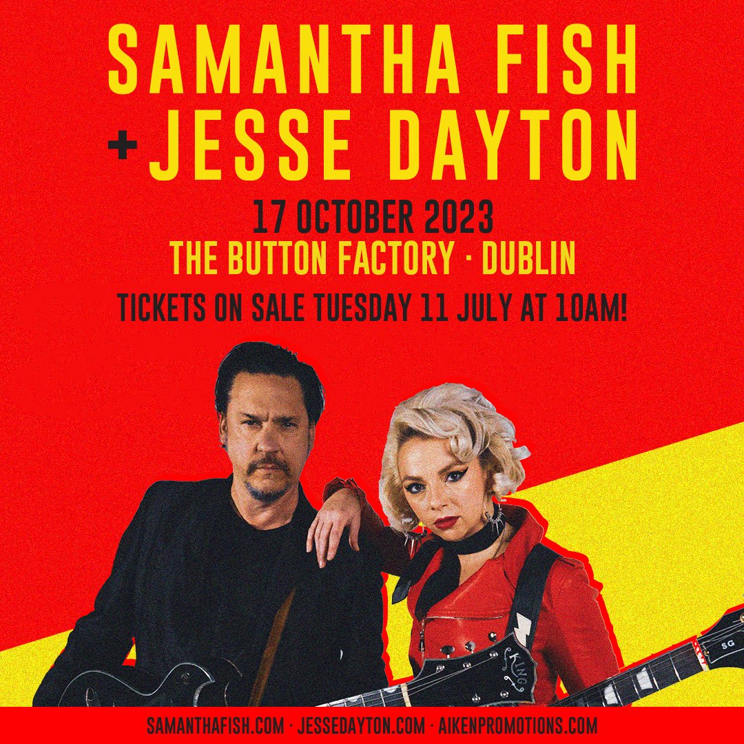 NEW // Ireland! 📢 

Good news: <a href="/Samantha_Fish/">Samantha Fish</a>
and <a href="/jessedayton/">JESSE DAYTON</a> will now kick off their October tour with a show at Dublin's <a href="/ButtonFactory22/">Button Factory</a>.

Tickets go on sale 10am Tuesday, or check out their UK dates now 👉 tinyurl.com/2py3unrn