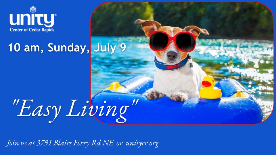 UnityofCR's tweet image. Join us on July 9 2023 for "Easy Living" - mailchi.mp/unitycr/join-u… #spiritual #PositivePath #OnlineChurch #NewThought
