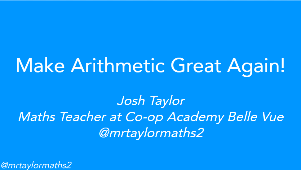 MrTaylorMaths2's tweet photo. Looking forward to my first time presenting at a ResearchEd. @researchEDChesh
#MakeArithmeticGreatAgain https://t.co/DGaJqTsoDa