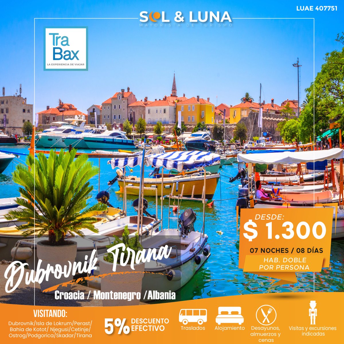 No te Pierdas esta Gran Oportunidad de conocer:

Croacia, Montenegro y Albania!!!

De la mano de Sol y Luna Mayorista de Turismo
Donde Comprar?
Ecuador
Wapp ( 593 ) 983500465 / 992743770 
Telf fijo (593 2) 3360851 / 3361099
 plara@solyluna.com.ec
 solylunaturismo.com