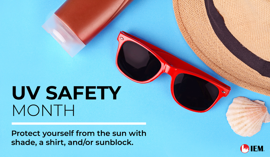 July is #UVSafetyMonth. #TeamIEM urges you to protect yourself:

🕶 Wear UV-blocking sunglasses 
🌴 Stay in the shade 
🧴 Apply sunscreen as directed 
👒 Wear a hat & clothes that cover your face, arm & legs 
🚫 Avoid indoor tanning 

More: cdc.gov/nceh/features/…