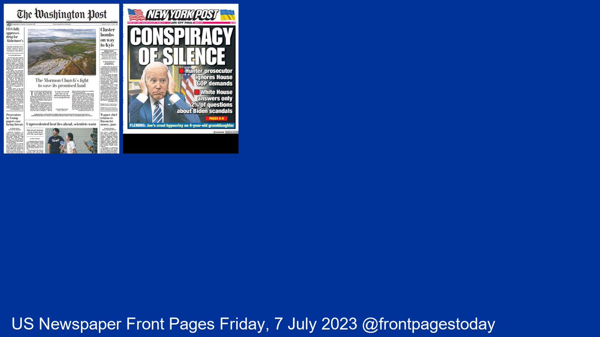 US Newspaper Front Pages for Friday, 7 July 2023. Find more front pages and thousands of newspapers from around the world at thepaperboy.com