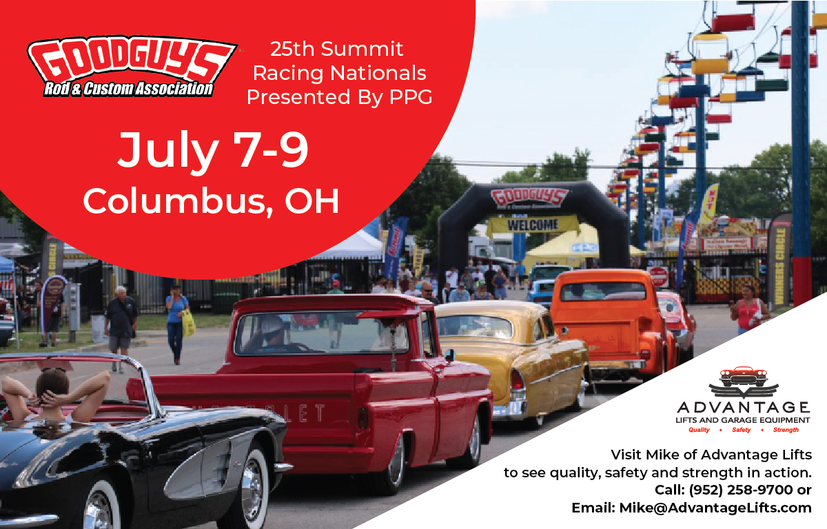 advantagelifts's tweet photo. Join us at GOODGUYS 25th Summit Racing Nationals presented by PPG in Columbus, Ohio this Friday, July 7th through Sunday, July 9th! For special show pricing, call Mike Weber (952) 258-9700, or email at Mike@AdvantageLifts.com. https://t.co/Oqeq04qgzv
