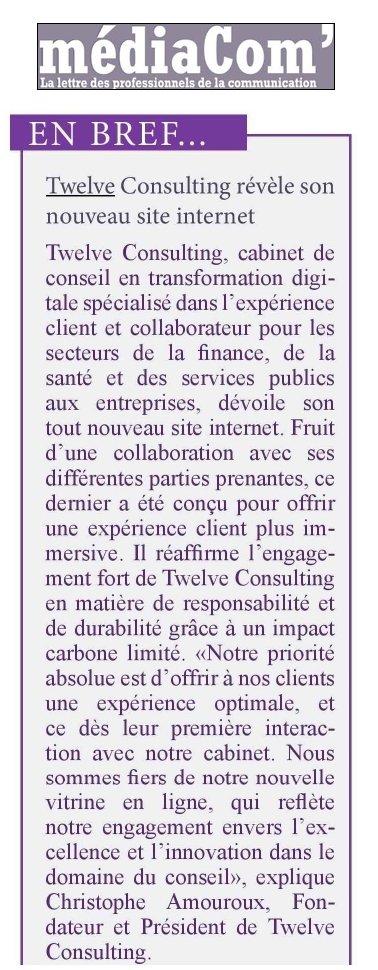 #StratégiedEntreprise '@TwelveConseil, cabinet de conseil en #transformationdigitale spécialisé dans l’expérience client et collaborateur pour les secteurs de la finance, de la santé et des services publics aux entreprises, dévoile son tout nouveau site internet' via @lemediacom