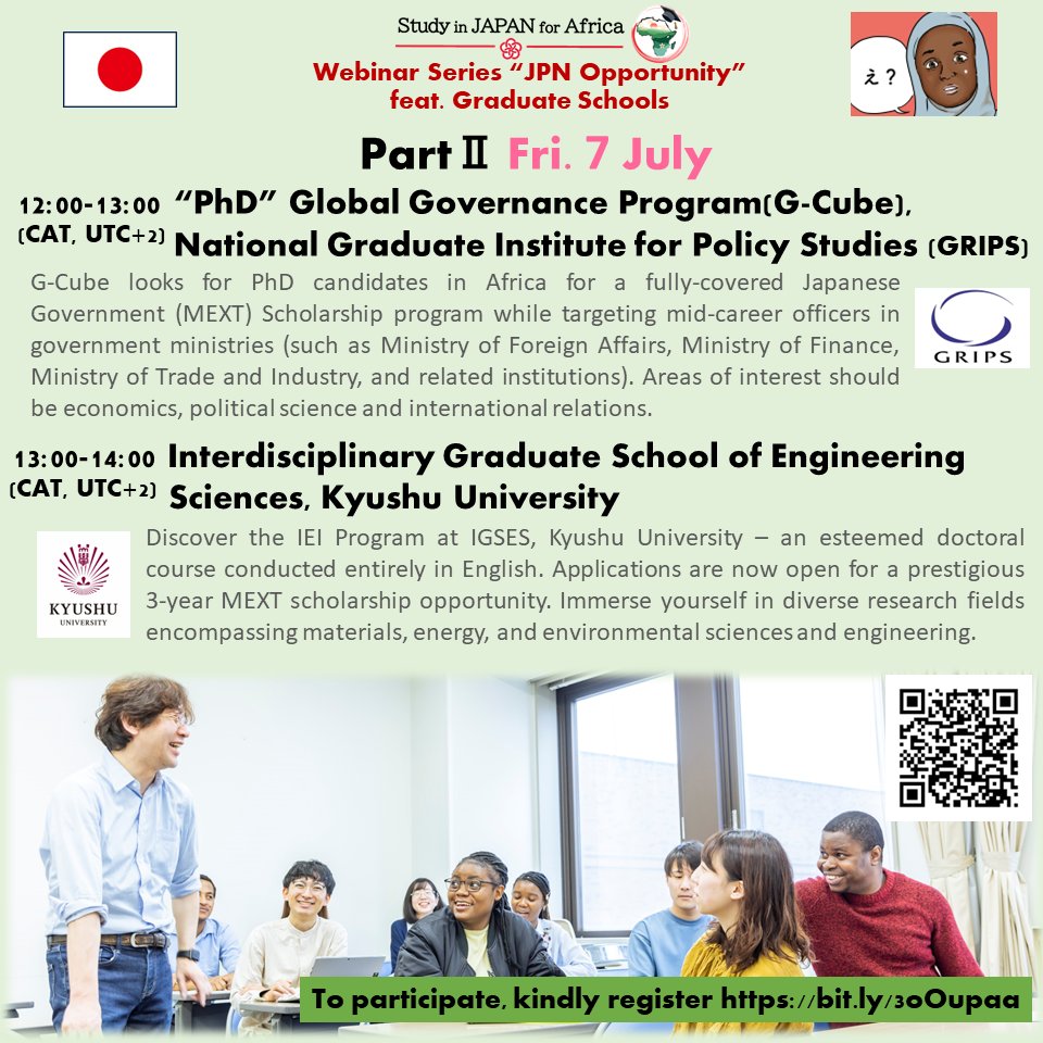 StudyJPN_africa's tweet photo. 【Holding now!! 7 July】 We are now holding webinar series “JPN Opportunity” feat. #GraduateSchools!!   Register https://t.co/iUVVkPH6ia and get details on the graduate schools and their scholarship!!  Participant Univ; #GRIPS #Kyushu https://t.co/ZFNnHshl9N