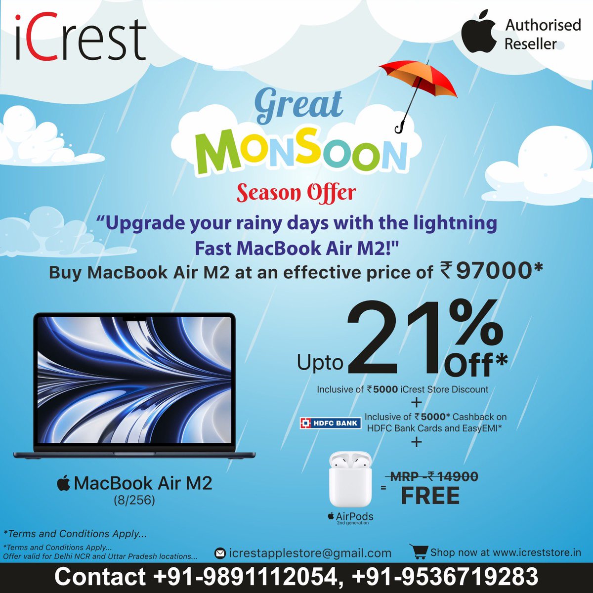icreststores's tweet photo. Monsoon vibes ⛈️ and MacBook deals , a perfect combination! 💻 Grab our exclusive offer now 🥳

#apple #applewatch #macbook #macbookpro #macbookair #ipad #ipadpro #mac #macmini #airpods #airpods2 #watchultra #delhi #noida #faridabad #Uttarakhand #moradabad #bareilly #UttarPradesh https://t.co/tY1Wb7224x