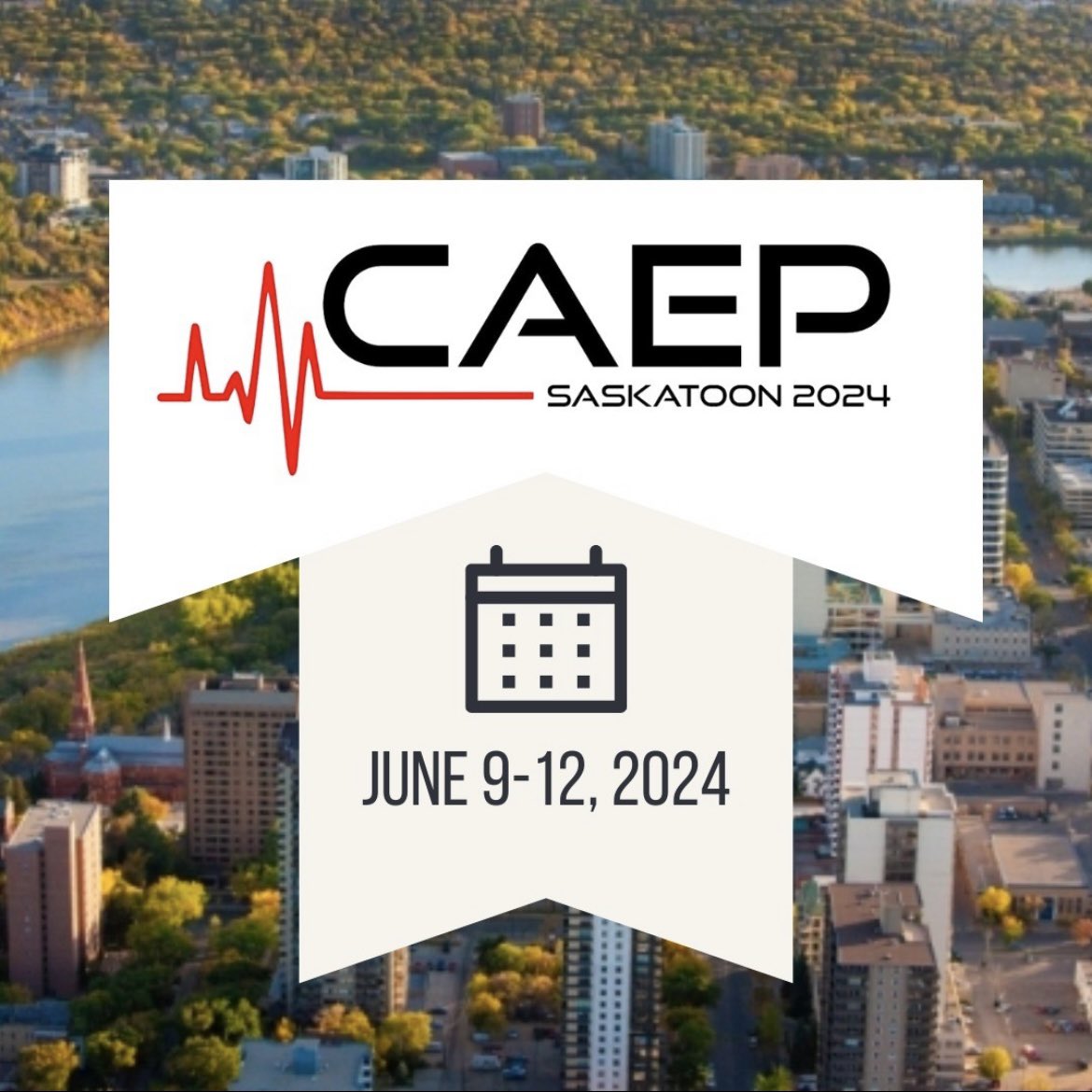 Mark your calendars! #CAEP2024 set for Saskatoon! @CAEP_Docs #EmergencyMedicine #MedTwitter