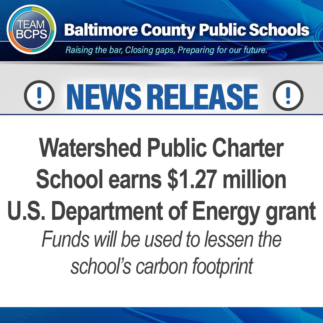 🌎 @WatershedPCS has been awarded a $1.27 million Renew America’s Schools grant from the U.S. Department of Energy. BCPS is one of only 24 school districts nationally to benefit from the first round of Renew America’s Schools grants News Release ➡ ow.ly/ZqwO50P5qut